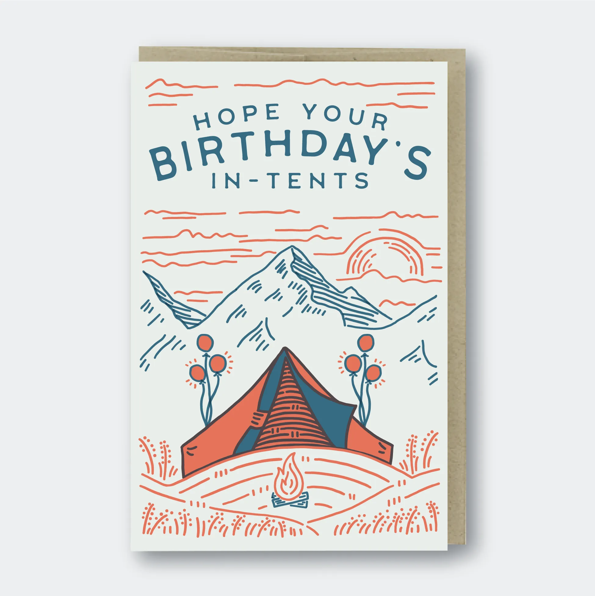 Hope Your Birthday Is In Tents